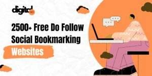 2500+ Free Social Bookmarking Sites 2024