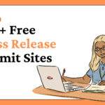 100+ Top Press Release Submission Sites 2024