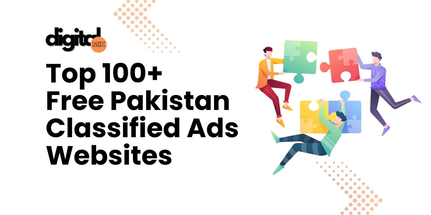 Top 100+ Free Pakistan Classified Ads Submission Sites 2024