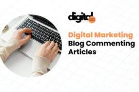 Top Digital Marketing Free Blog Commenting Articles 2024