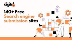 Top 140+ Free Search engine Submission Sites 2024