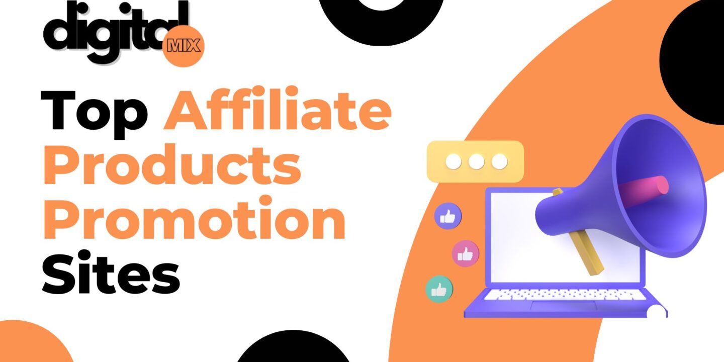 Top Affiliate Products Promotion Sites