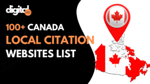 Discover Top Canada local citation sites list in 2025 at Digital Mix! Boost your SEO, and attract local customers with top citation sites in Canada.