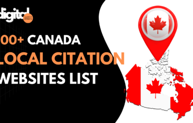 Discover Top Canada local citation sites list in 2025 at Digital Mix! Boost your SEO, and attract local customers with top citation sites in Canada.